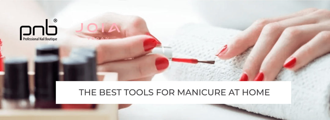 The must-have tools for a perfect manicure at home